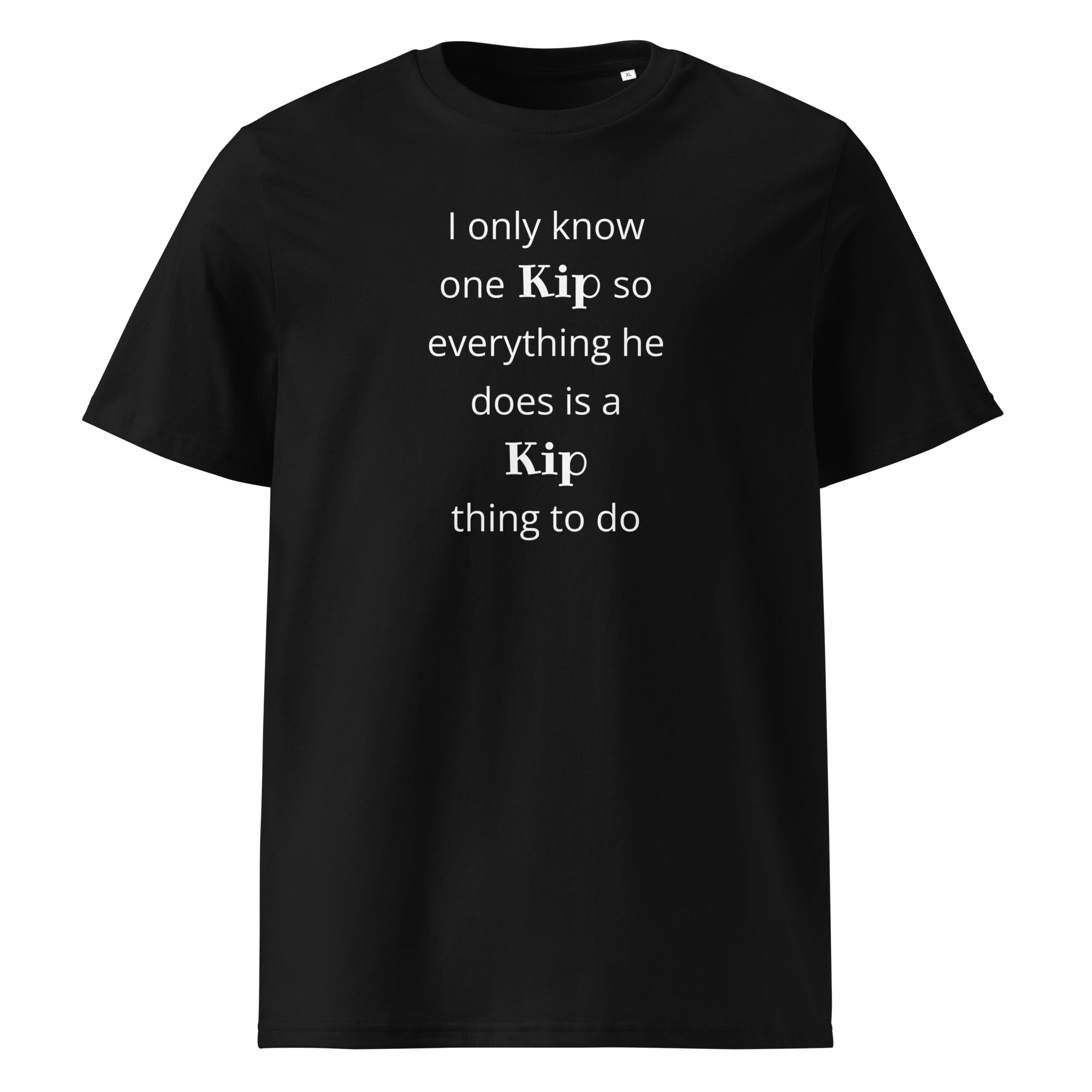 A Kip Thing To Do T-Shirt