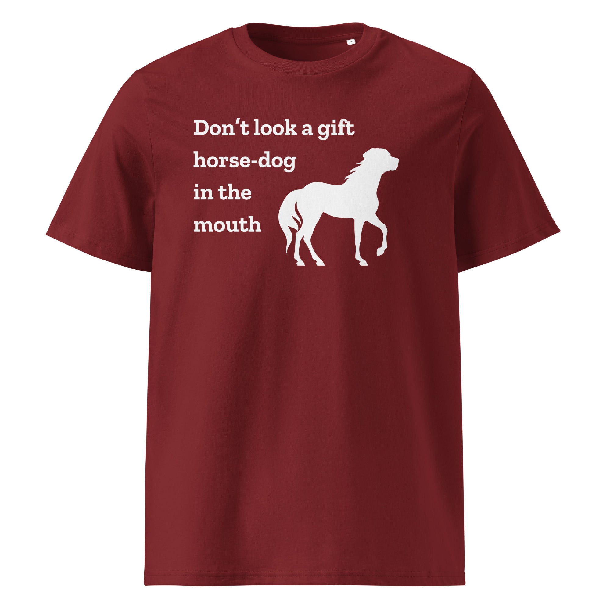 Gift Horse-Dog T-Shirt