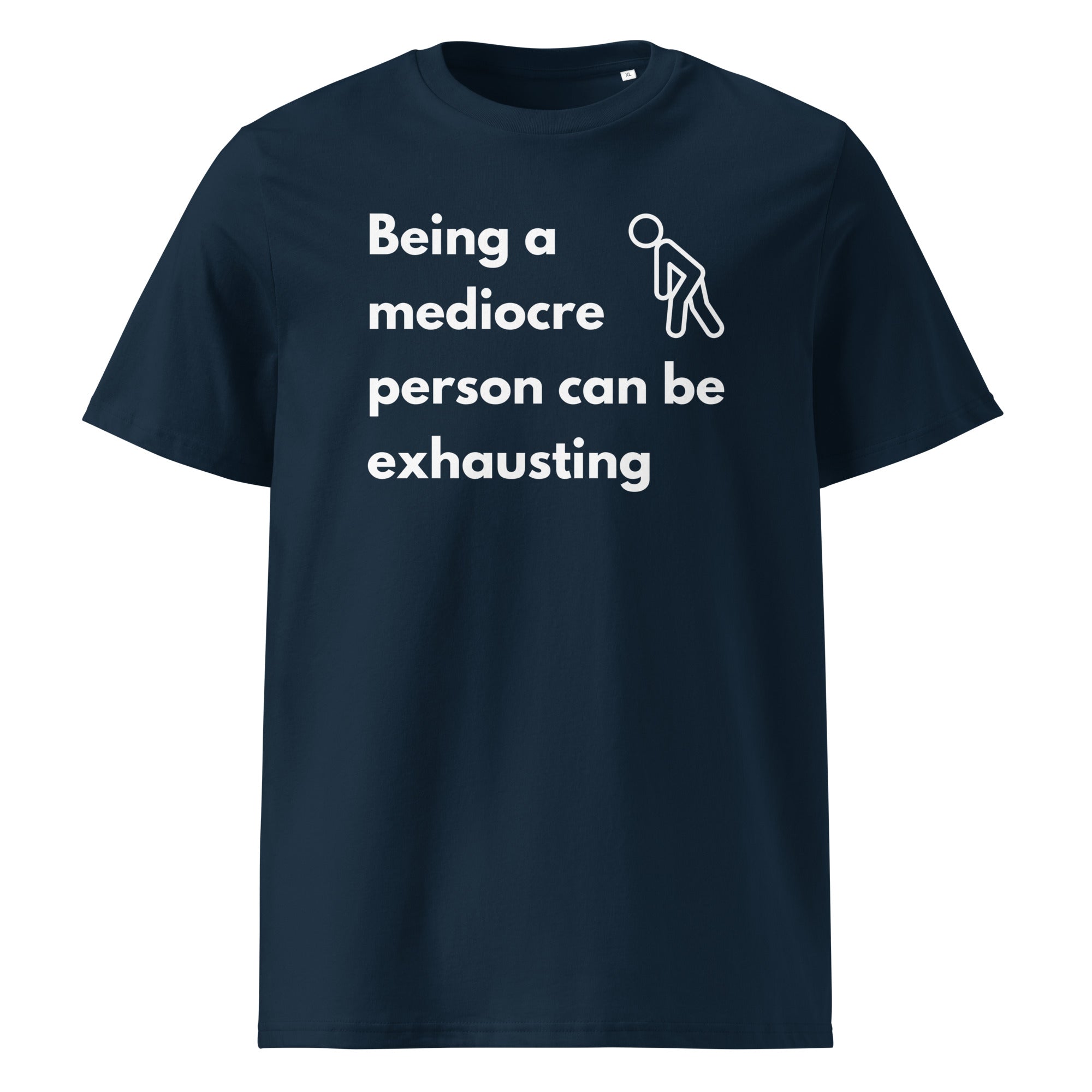 Mediocre Person T-Shirt
