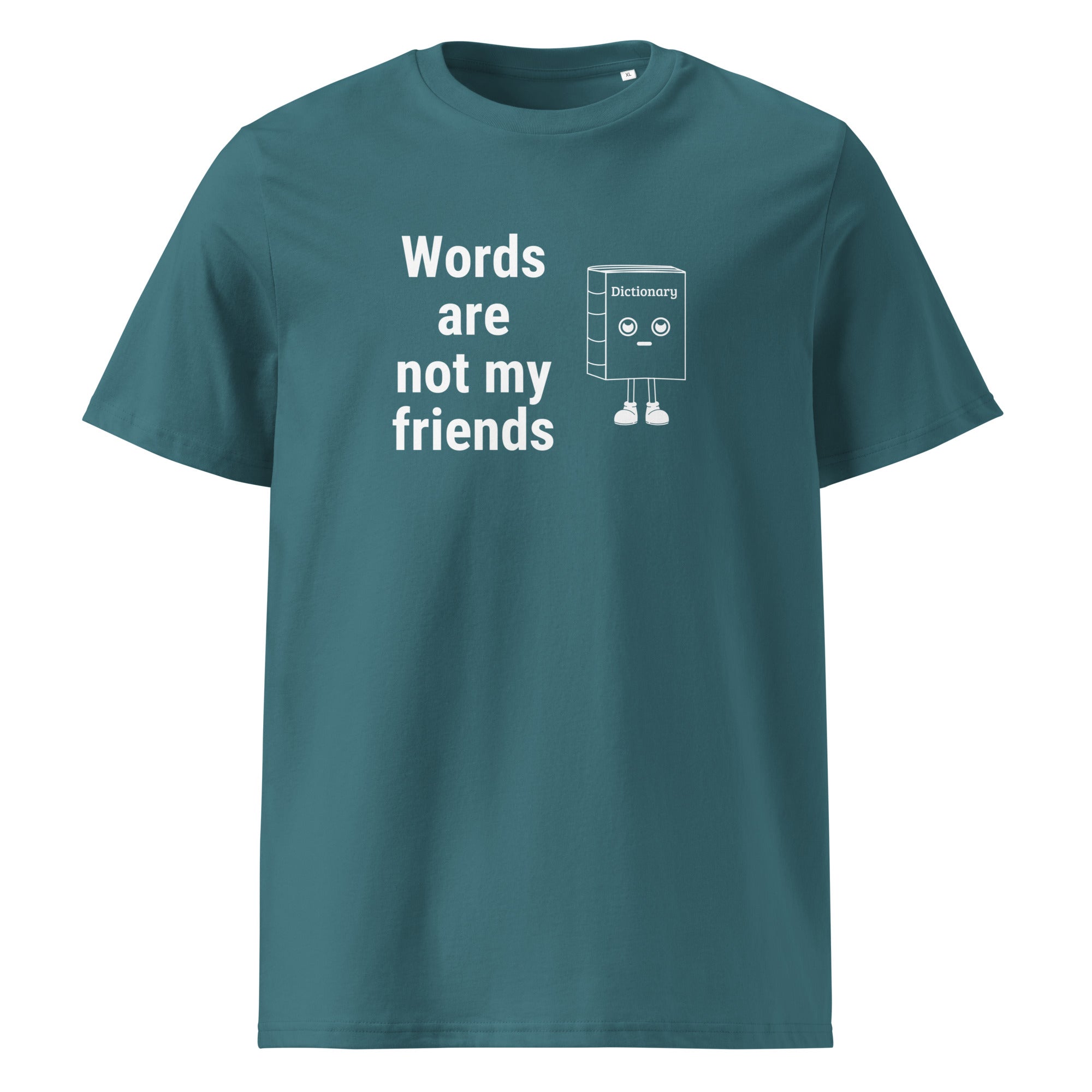Words Not Friends T-Shirt